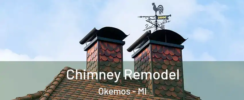  Chimney Remodel Okemos - MI