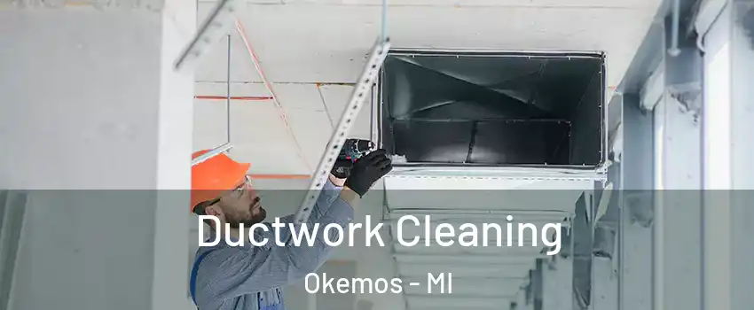  Ductwork Cleaning Okemos - MI
