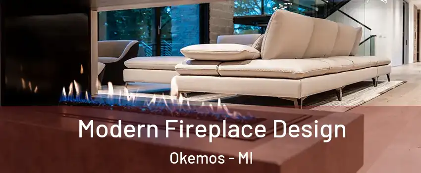  Modern Fireplace Design Okemos - MI