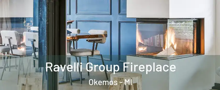  Ravelli Group Fireplace Okemos - MI